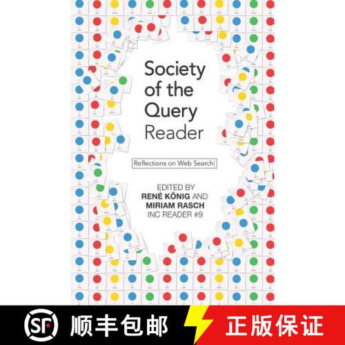 【3-4周达】Society of the Query Reader: Reflections on Web Search [9789081857581]