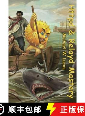 【3-4周达】Relayd and Httpd Mastery [9781642350081]