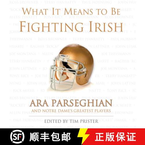 预订 What It Means to Be a Fighting Irish: Ara Parseghian and Notre Dame's Greatest Players [9781572436404]