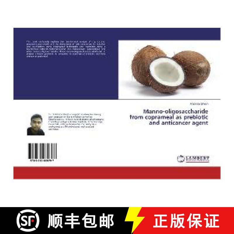 预订 Manno-oligosaccharide from coprameal as prebiotic and anticancer agent [9783330039797]