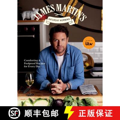 【3-4周达】精装 James Martin’s Saturday Morning Cookbook: Comforting and Foolproof Recipes for Every... [9781837835157]