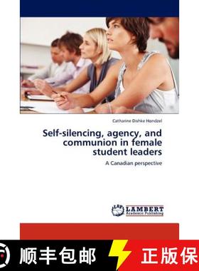 预订 Self-Silencing, Agency, and Communion in Female Student Leaders [9783847335177]