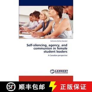 Leaders Agency Female Communion Silencing and 9783847335177 预订 Student Self