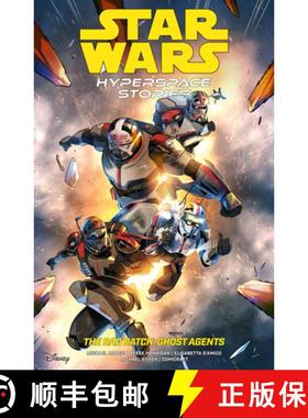 预订 Star Wars: Hyperspace Stories: The Bad Batch--Ghost Agents [9781506742854]