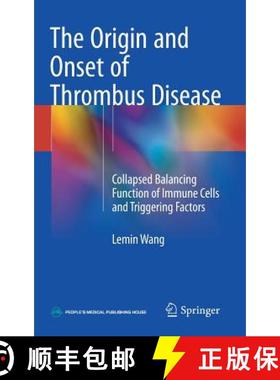 【3-4周达】Origin and Onset of Thrombus Disease: Collapsed Balancing Function of Immune Cells and Tri... [9789811073434]