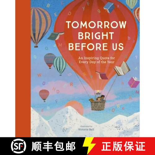 【3-4周达】精装 Tomorrow Bright Before Us : An Inspiring Quote for Every Day of the Year [9781839942303]
