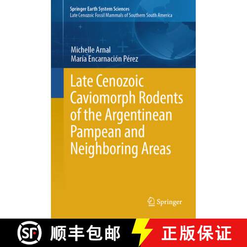 【3-4周达】精装 Late Cenozoic Caviomorph Rodents of the Argentinean Pampean and Neighboring Areas [9783031900754]