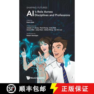 【3-4周达】Shaping Futures: Ai's Role Across Disciplines And Professions [9789819824267]
