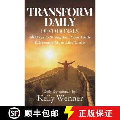 【3-4周达】Transform Daily: 56 Days to Strengthen Your Faith and Become More Like Christ [9798990891005]