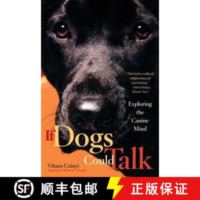 【3-4周达】If Dogs Could Talk: Exploring the Canine Mind [9780865477292]