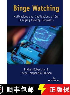 【3-4周达】Binge Watching : Motivations and Implications of Our Changing Viewing Behaviors [9781433161902]