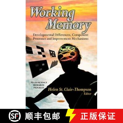 【3-4周达】精装 Working Memory: Developmental Differences, Component Processes and Improvement Mechan... [9781626189270]