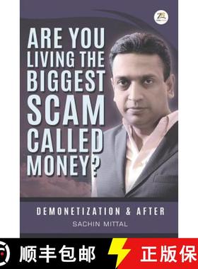 【3-4周达】Are you living the biggest scam called money? Demonetization and after [9789386407313]