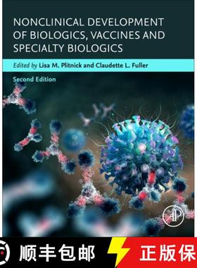 【3-4周达】Nonclinical Development of Biologics, Biosimilars, Vaccines and Specialty Biologics [9780443133442]