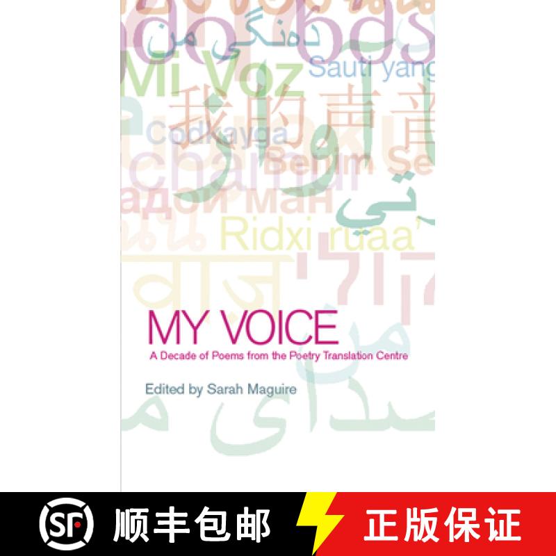 【2-3周达】My Voice: A Decade of Poems from the Poetry Translation Centre: A Decade of Poems from the... [9781780371078]