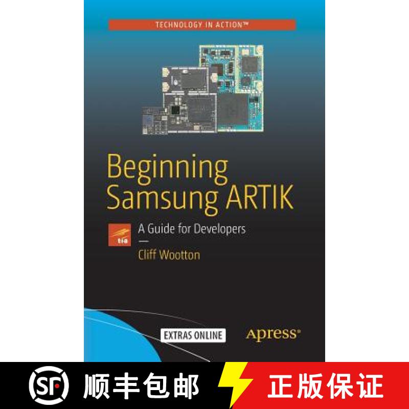 【3-4周达】Beginning Samsung ARTIK : A Guide for Developers [9781484219515]