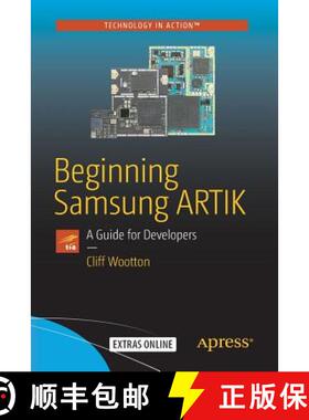 【3-4周达】Beginning Samsung ARTIK : A Guide for Developers (1st ed.) [9781484219515]