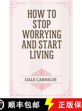 【3-4周达】How to Stop Worrying and Start Living [9788197312465]