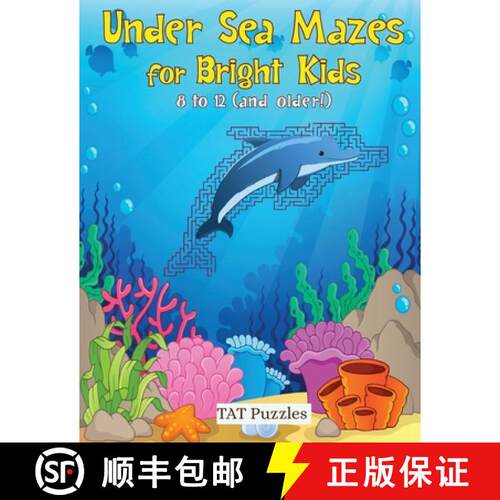 【3-4周达】Under Sea Mazes for Bright Kids: For Kids 8-12 (and older!) [9781925332957]