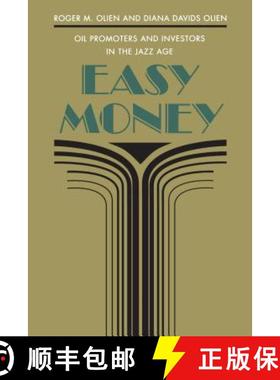 预订 Easy Money: Oil Promoters and Investors in the Jazz Age [9780807842911]