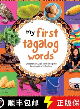预订 My First Tagalog Words: Children's Guide to the Filipino Language and Culture [9781966232070]