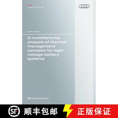 【3-4周达】A multifactorial analysis of thermal management concepts for high-voltage battery systems [9783736993594]