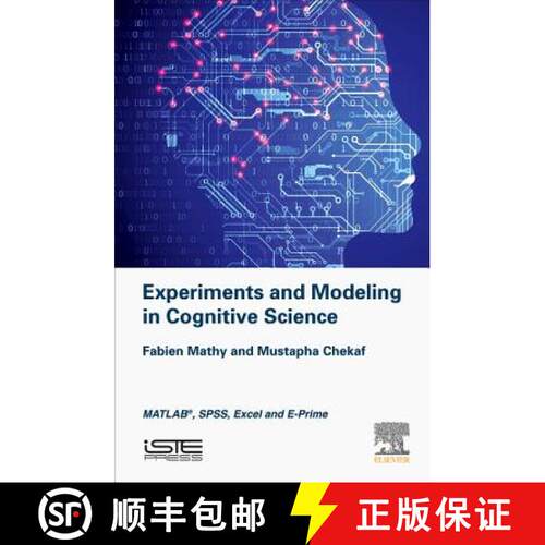 【3-4周达】精装 Experiments and Modeling in Cognitive Science: MATLAB, SPSS, Excel and E-Prime [9781785482847]