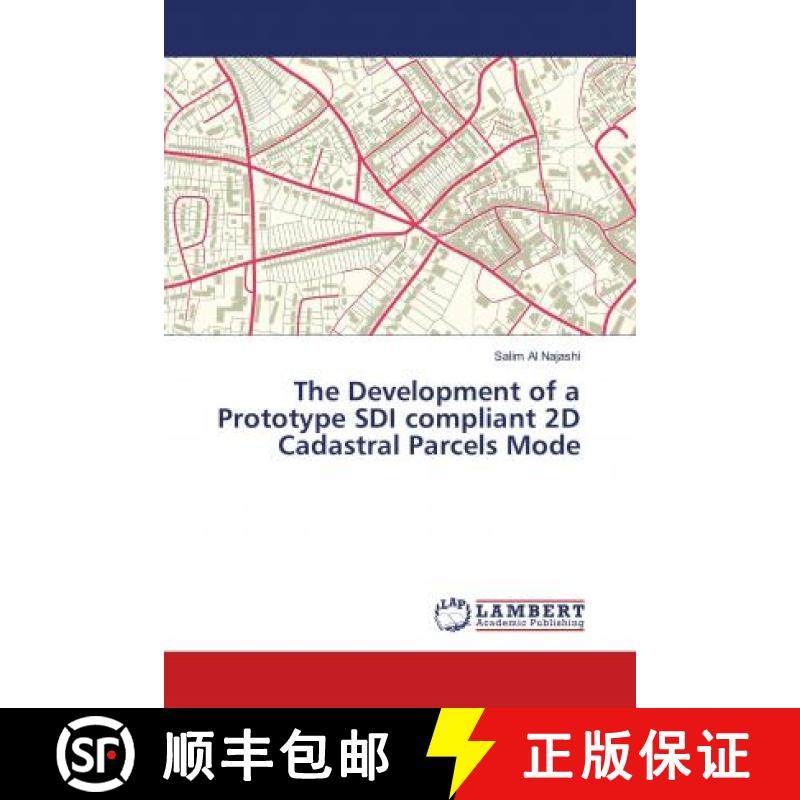 预订 The Development of a Prototype SDI compliant 2D Cadastral Parcels Mode [9786138388449]
