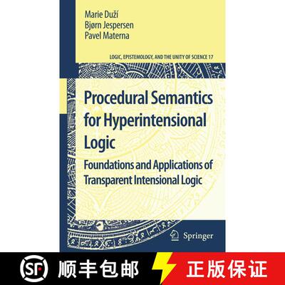 【3-4周达】精装 Procedural Semantics for Hyperintensional Logic : Foundations and Applications of Tra... [9789048188116]