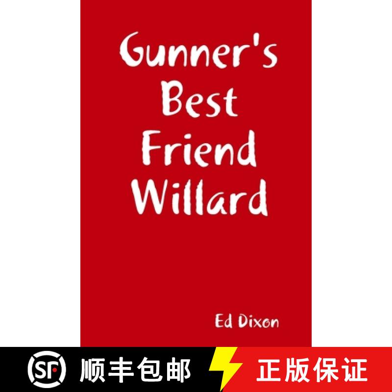 【3-4周达】Gunner's Best Friend Willard [9780359887743]