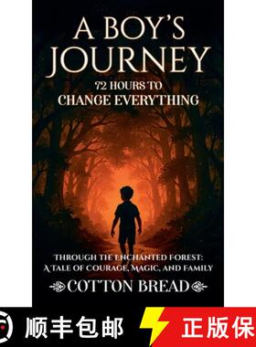 【3-4周达】A Boy's Journey 72 Hours to Change Everything [9798230837350]