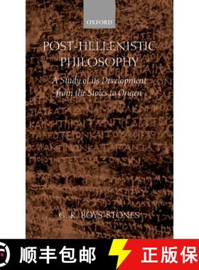 【3-4周达】Post-Hellenistic Philosophy: A Study in Its Development from the Stoics to Origen [9780198152644]