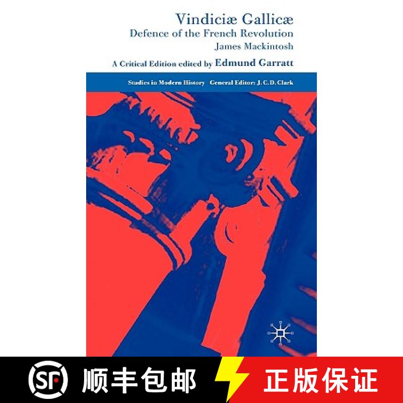 【3-4周达】Vindiciae Gallicae: Defence of the French Revolution: A Critical Edition [9780230525399]
