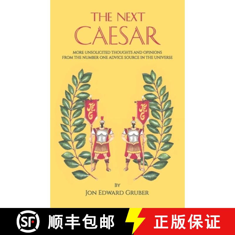 【3-4周达】The Next Caesar, more unsolicited thoughts and opinions from the number one advice source ... [9798895696491]