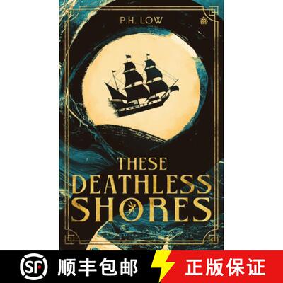 【3-4周达】These Deathless Shores [9781915998095]
