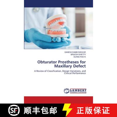 【3-4周达】Obturator Prostheses for Maxillary Defect [9786209590733]