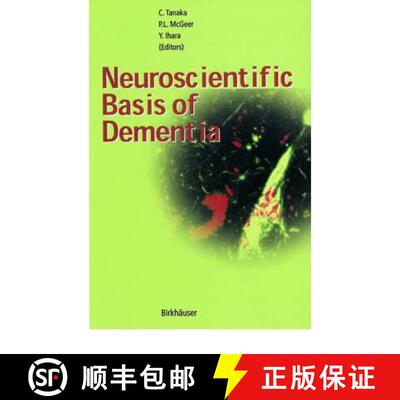 【3-4周达】Neuroscientific Basis of Dementia [9783764362058]