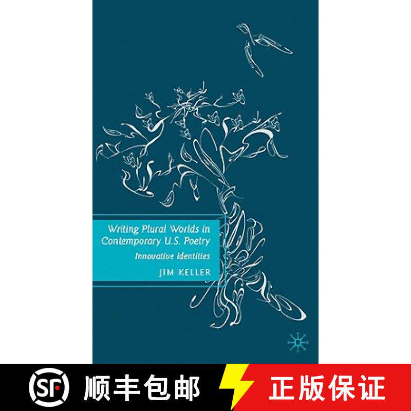 【3-4周达】Writing Plural Worlds in Contemporary U.S. Poetry : Innovative Identities [9780230612204]