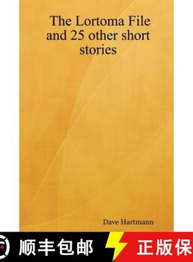 【3-4周达】The Lortoma File and 25 other short stories [9781430314226]