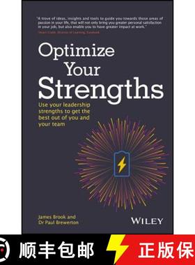 【3-4周达】Optimize Your Strengths - Use Your Leadership Strengths To Get The Best Out Of You And You... [9780857086938]