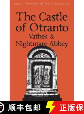 The Castle of Otranto/Nightmare Abbey/Vathek (Tales of Mystery & The Supernatural) [9781840221848]