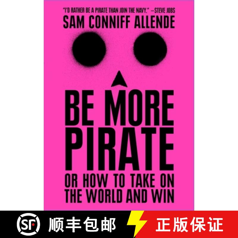 【3-4周达】Be More Pirate: Or How to Take on the World and Win [9781982109615]