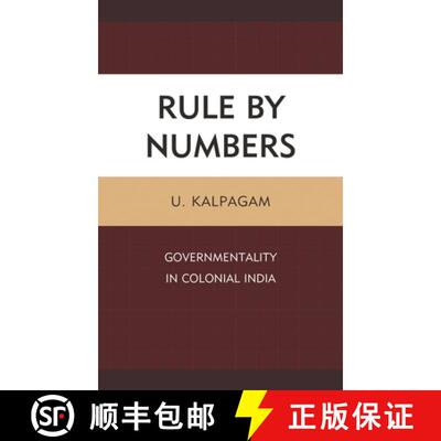 【3-4周达】精装 Rule by Numbers : Governmentality in Colonial India [9780739189351]
