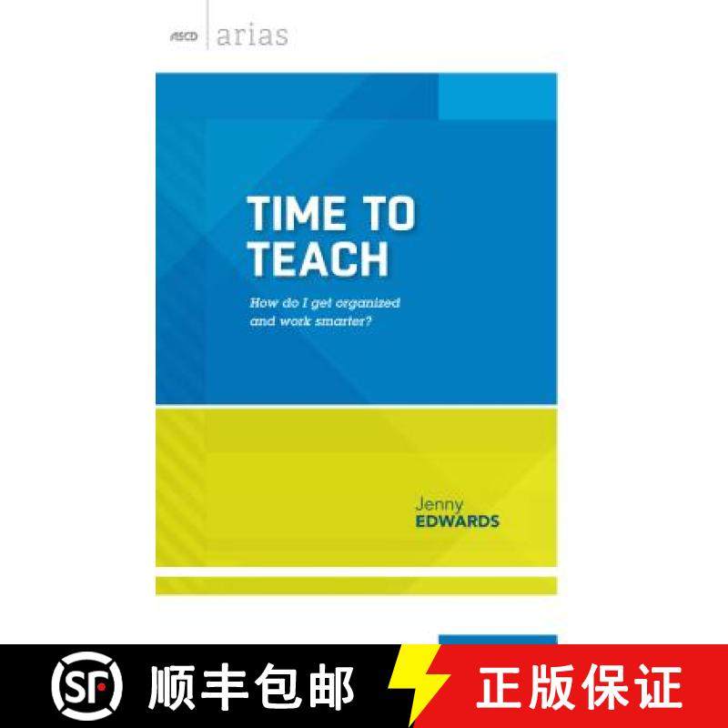 【3-4周达】Time to Teach: How Do I Get Organized and Work Smarter? [9781416619093]