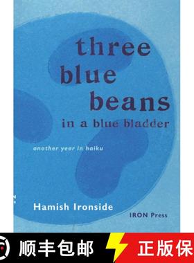 【3-4周达】Three Blue Beans: Another Year in Haiku [9780995457935]