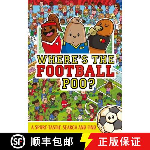 【3-4周达】Where's the Football Poo? : A search and find book [9781408375235]