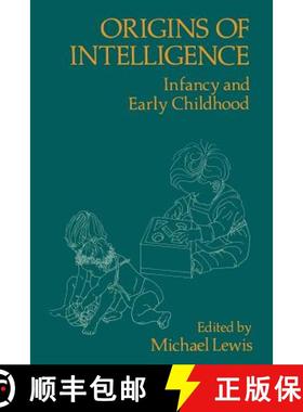 【3-4周达】Origins of Intelligence: Infancy and Early Childhood [9781468469639]