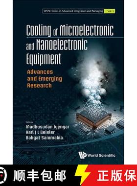 【3-4周达】Cooling of Microelectronic and Nanoelectronic Equipment: Advances and Emerging Research [9789814579780]