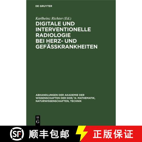 【3-4周达】精装 Digitale Und Interventionelle Radiologie Bei Herz- Und Gefaßkrankheiten: Radiologie ... [9783112640913]