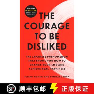 【3-4周达】The Courage to Be Disliked: The Japanese Phenomenon That Shows You How to Change Your Life... [9781668065969]